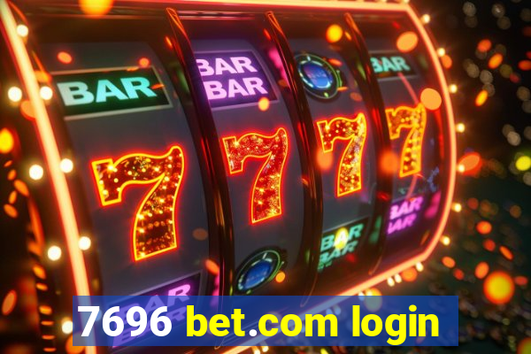 7696 bet.com login